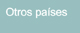Otros pa�ses