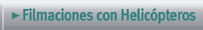 Filmaciones con Helic�pteros